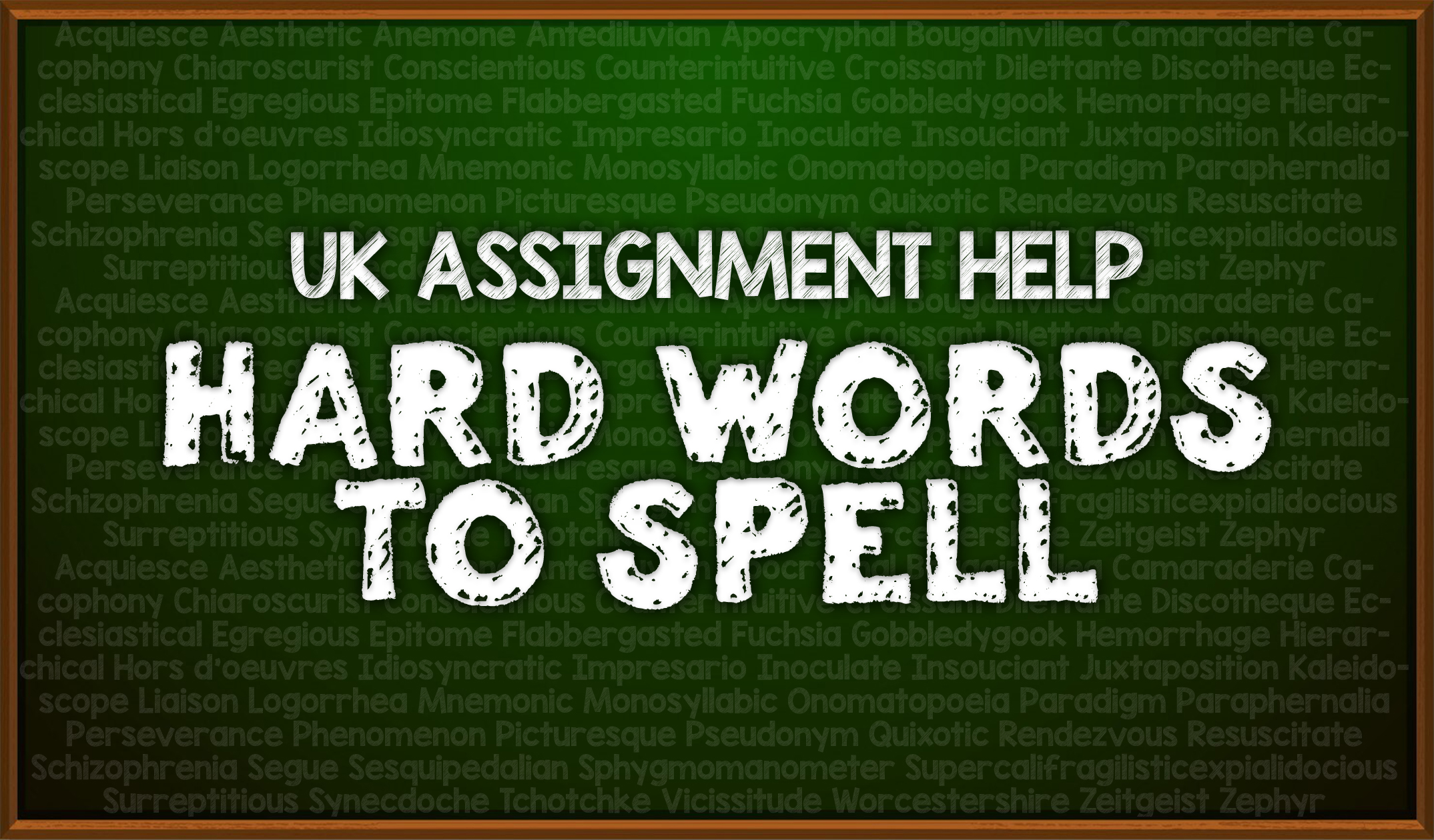 55 Hard Words To Spell Learn How to Spell Them Properly